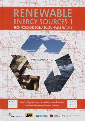 Renewable energy sources. 1, Technologies for a sustainable future /