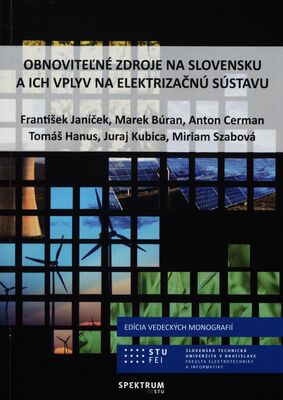 Obnoviteľné zdroje na Slovensku a ich vplyv na elektrizačnú sústavu /
