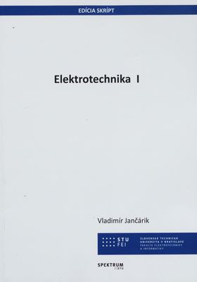 Elektrotechnika. I /