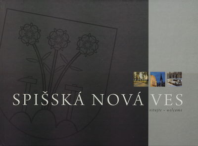 Spišská Nová Ves : vitajte /