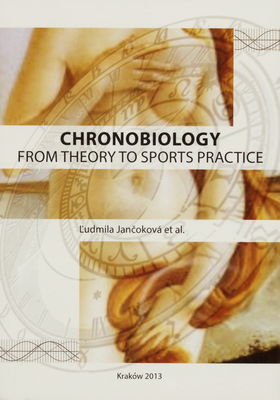 Chronobiology from theory to sports practice /