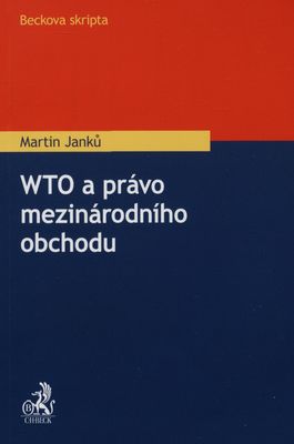 WTO a právo mezinárodního obchodu /