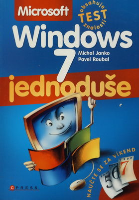 Microsoft Windows 7 : jednoduše /