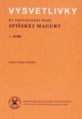 Vysvetlivky ku geologickej mape Spišskej Magury 1:50 000 /
