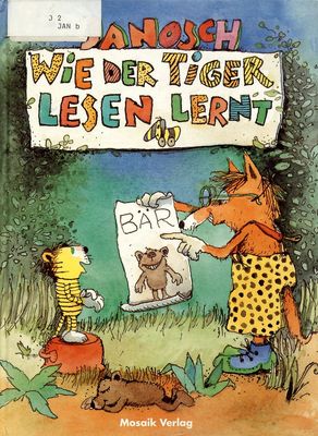 Wie der Tiger lesen lernt /