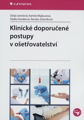 Klinické doporučené postupy v ošetřovatelství /