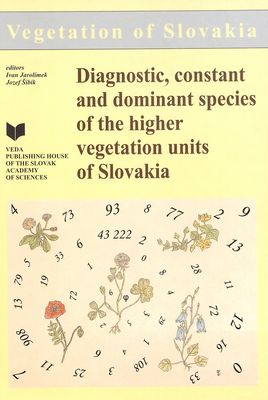 Diagnostic, constant and dominant species of the higher vegetation units of Slovakia /