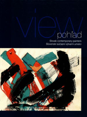 View : Slovak contemporary painters /