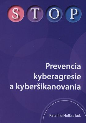 Prevencia kyberagresie a kyberšikanovania /