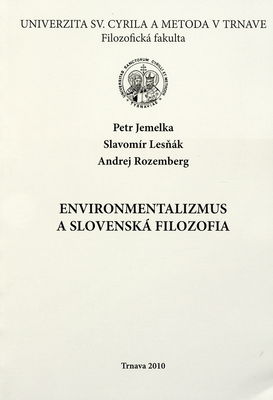 Environmentalizmus a slovenská filozofia /