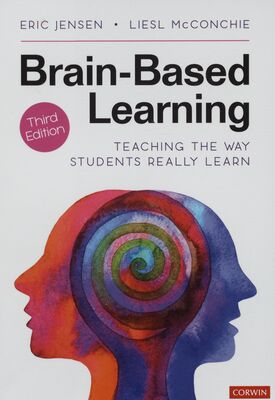 Brain-based learning : teaching the way students really learn /