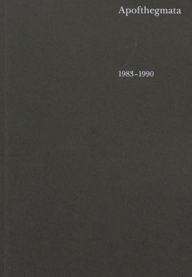Apofthegmata : 1983-1990 /