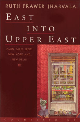 East into Upper East : plain tales from New York and New Delhi /