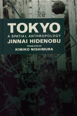 Tokyo : a spatial antropology /