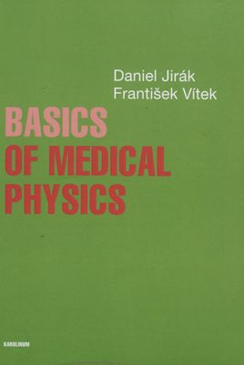 Basics of medical physics /