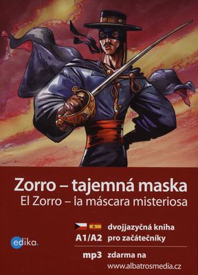 Zorro - tajemná maska /
