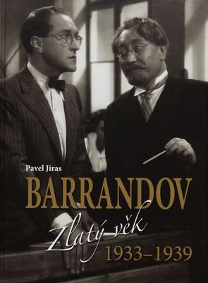 Barrandov. [II], Zlatý věk 1933-1939 /