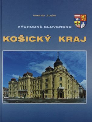 Košický kraj : východné Slovensko /