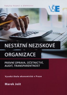 Nestátní neziskové organizace : právní úprava, účetnictví, audit, transparentnost /