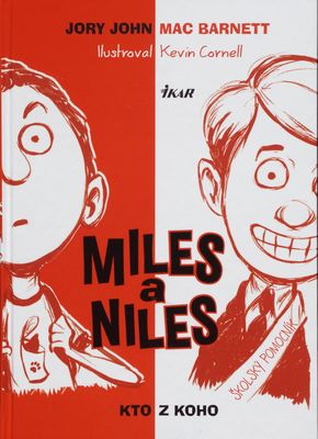 Miles a Niles : kto z koho /