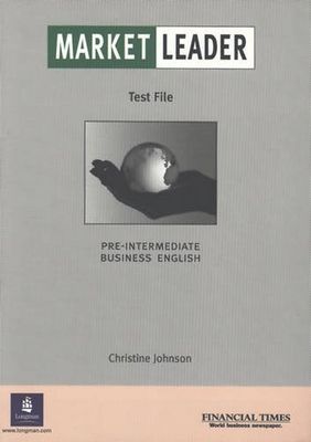 Market leader : pre-intermediate business English : test file /