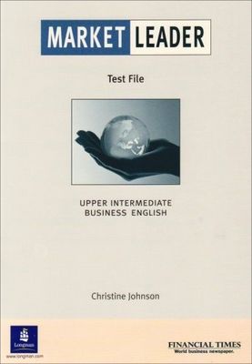 Market leader : upper intermediate business English : test file /
