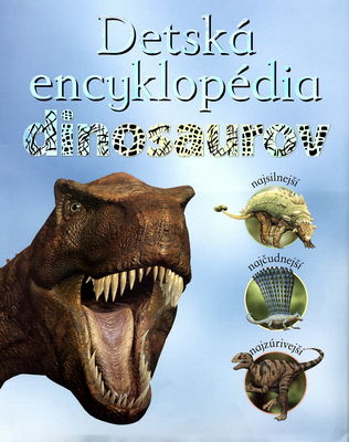 Detská encyklopédia dinosaurov /
