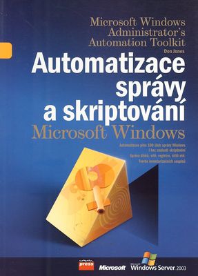 Automatizace správy a skriptování Microsoft Windows /