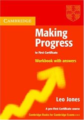 Making progress to first certificate : workbook with answers /
