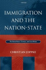 Immigration and the nation-state. : The United States, Germany, and Great Britain. /