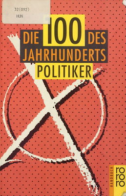 Die 100 des Jahrhunderts. Politiker /
