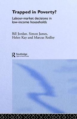 Trapped in poverty? : Labour-market decisions in low-income households. /
