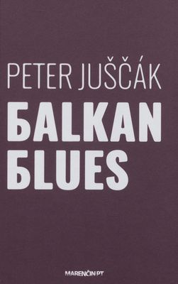 Balkan blues : (román) /