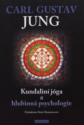 Kundaliní jóga a hlubinná psychologie : curyšské semináře z roku 1932 /