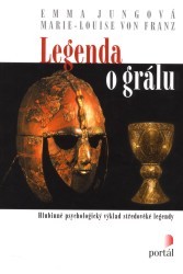 Legenda o grálu : hlubinně psychologický výklad středověké legendy /