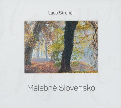 Malebné Slovensko /