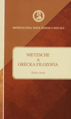 Nietzsche a grécka filozofia /