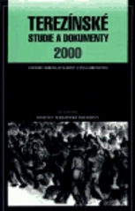 Terezínské studie a dokumenty 2000 /