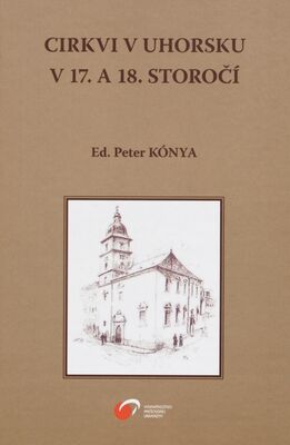 Cirkvi v Uhorsku v 17. a 18. storočí /