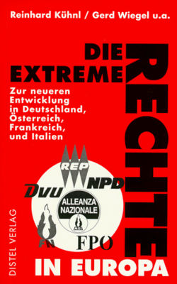 Die extreme Rechte in Europa : zur neueren Entwicklung in Deutschland, Österreich, Frankreich und Italien /