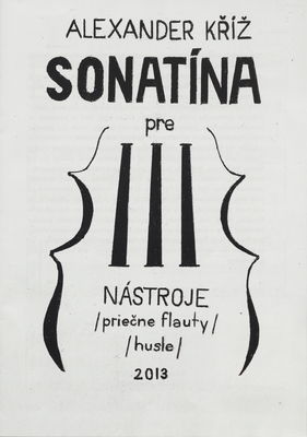 Sonatína pre III nástroje priečne flauty, husle /