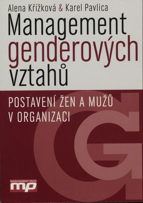 Management genderových vztahů : postavení žen a mužů v organizaci /
