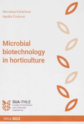 Mikrobial biotechnology in horticulture /