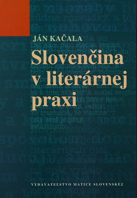 Slovenčina v literárnej praxi /