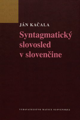 Syntagmatický slovosled v slovenčine /