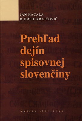Prehľad dejín spisovnej slovenčiny /