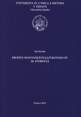 Profily slovenských jazykovedcov 20. storočia /