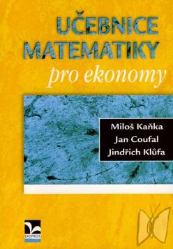 Učebnice matematiky pro ekonomy /