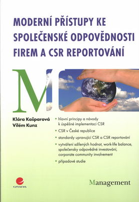 Moderní přístupy ke společenské odpovědnosti firem a CSR reportování /