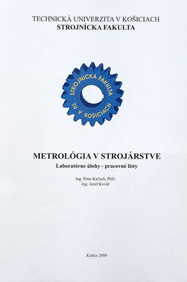 Metrológia v strojárstve : laboratórne úlohy - pracovné listy /